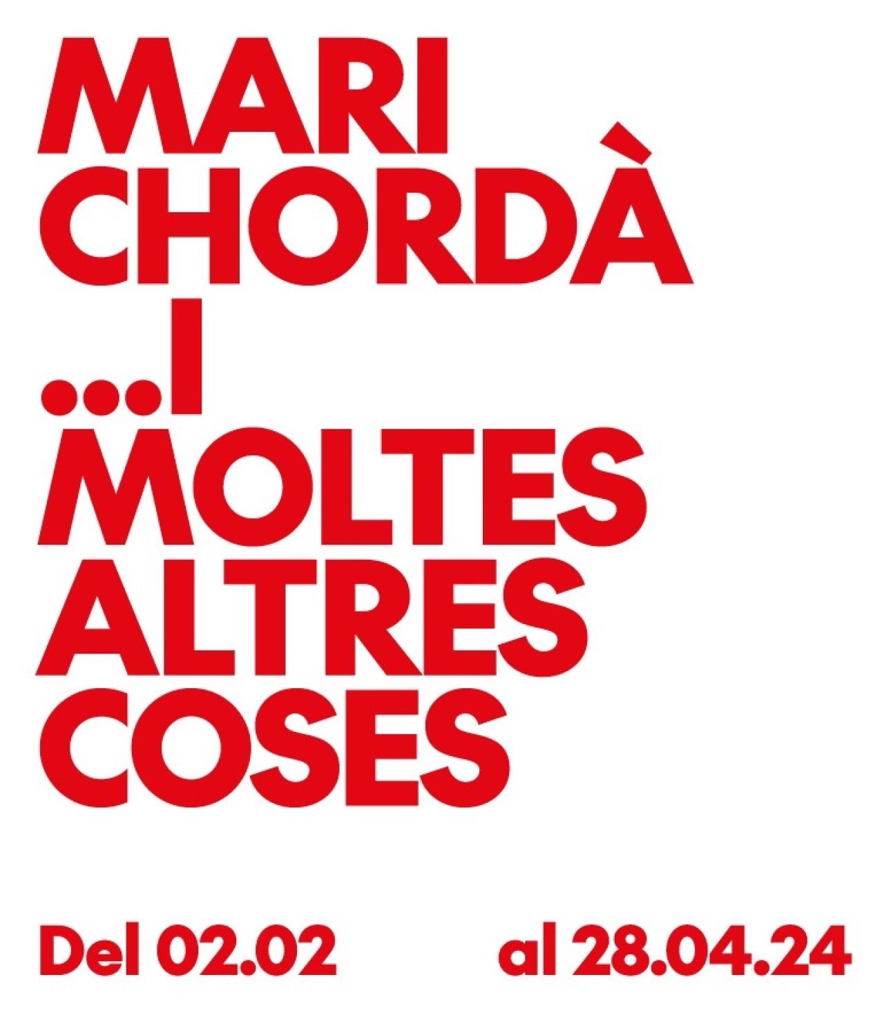 Mari Chordà... i moltes altres coses