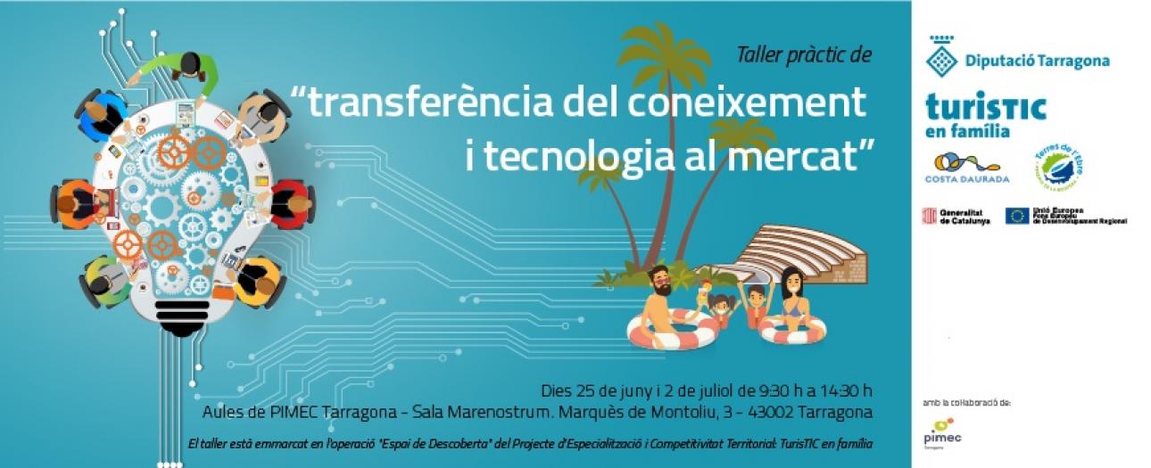 Taller pràctic de transferència de coneixement i tecnologia al mercat del turisme familiar