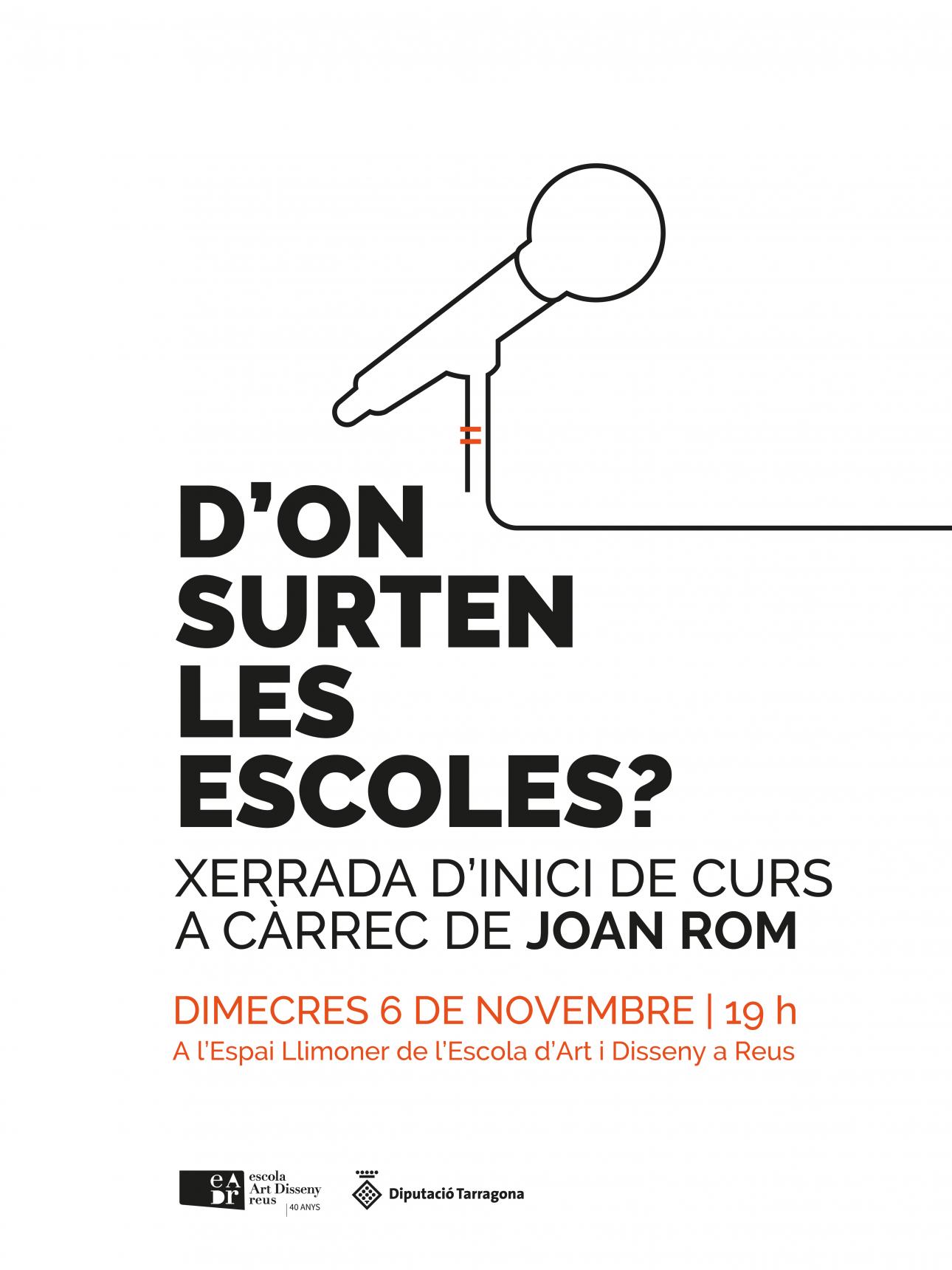 Xerrada inaugural a l'EADR'D'on surten les escoles' a càrrec de Joan Rom